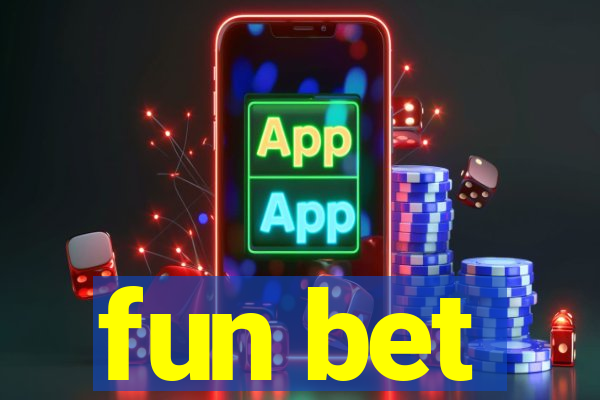fun bet